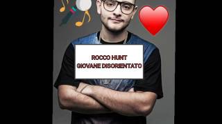 ROCCO HUNT GIOVANE DISORIENTATO
