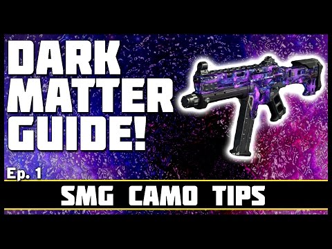 Dark Matter Guide! Ep. 1 - SMG Headshot and Camo Tips!
