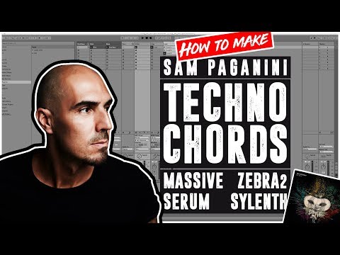 Make Sam Paganini [Drumcode] Techno Chords in Massive, Serum, Zebra2 and Sylenth