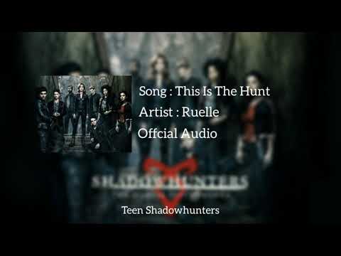 Shadowhunters - Ruelle "This Is The Hunt" Opening Music