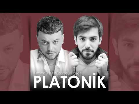 Ferhad Xelif ft Bahadur Hasan - Platonik (Resmi Musiqi Videosu)