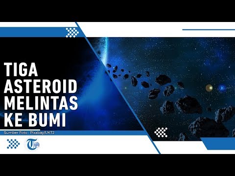 Tiga Asteroid Melintas Ke Bumi