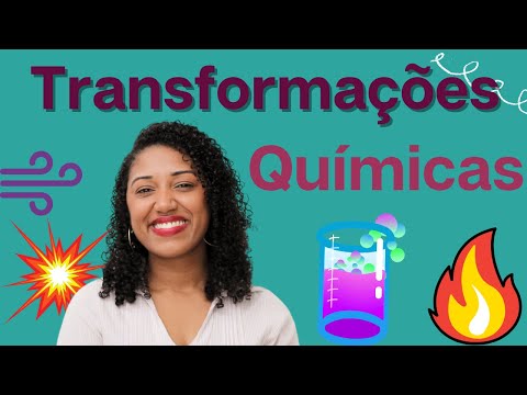 Transformações Químicas, o que são?