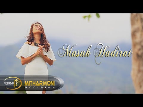 Mitha Talahatu - Masuk Hadirat (Official Music Video)
