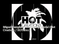 Miguel Campbell - Something Special (Hot Creations - HOTC011)