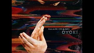 Kalash Criminel - Ce genre de mec