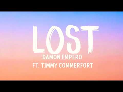 Damon Empero ft. Timmy Commerford - Lost (Lyrics)