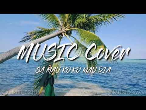 SA MAU KOI,KO MAU DIA-XB GANG TOJANA (LIRIK) MUSIC Cover VIDEO