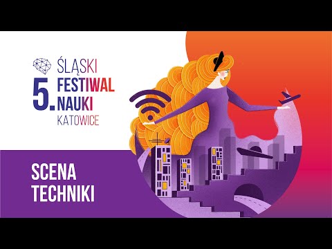5. ŚFN KATOWICE – SCENA TECHNIKI