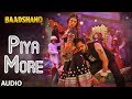 Piya More Song Full Audio Baadshaho Emraan Hashmi Sunny Leone Mika Singh Neeti Mohan
