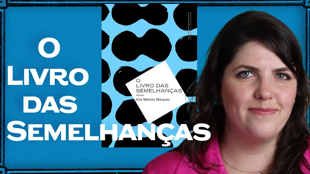 O Livro das Semelhanças - Ana Martins Marques UFPR | Português com Gabi Ceccon