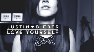 Justin Bieber - Love Yourself | Cover by Emma McGann