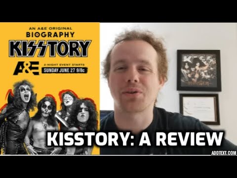 KISSTORY on A&E - A Review