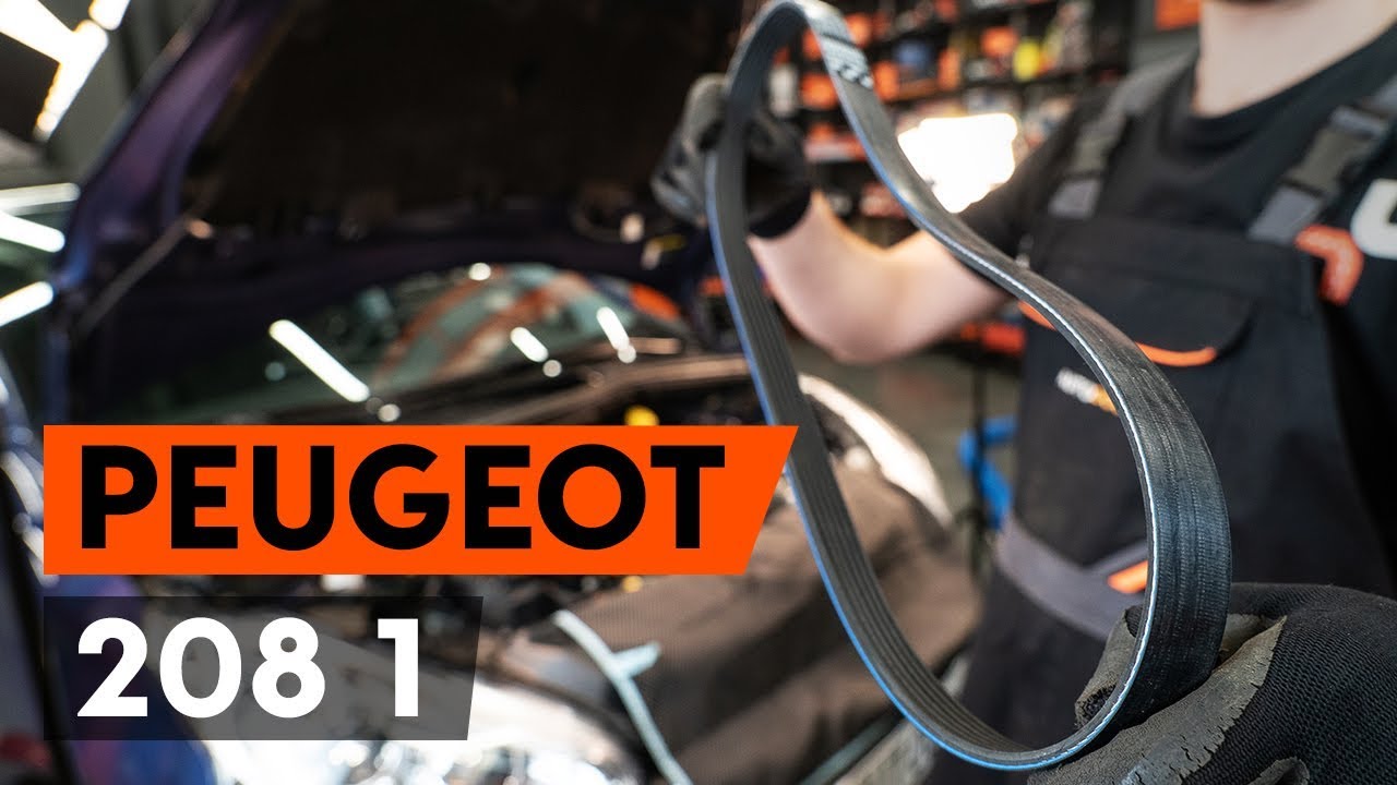 Cum să schimbați: curea caneluri la Peugeot 208 1 | Ghid de înlocuire