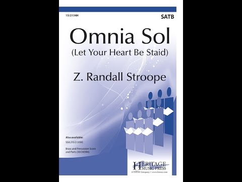 Omnia Sol (SATB) - Z. Randall Stroope