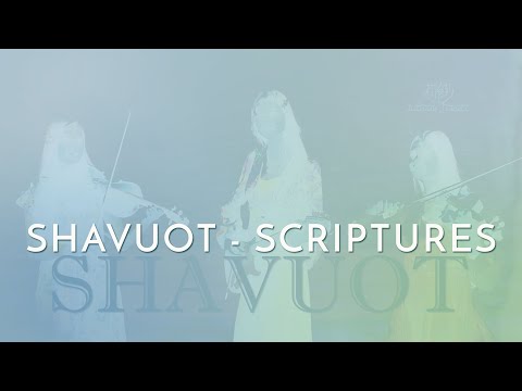 Scriptures Only for "Yahweh's Moedim" - Shavuot