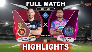 RCB vs RR 13TH MATCH HIGHLIGHTS 2022 | IPL 2022 BANGALORE vs RAJASTHAN 13TH MATCH HIGHLIGHTS #RCBvRR