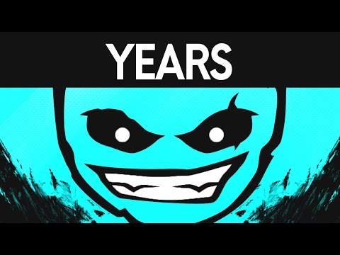 [Electro] Dex Arson - Years [ Geometry Dash Music ]