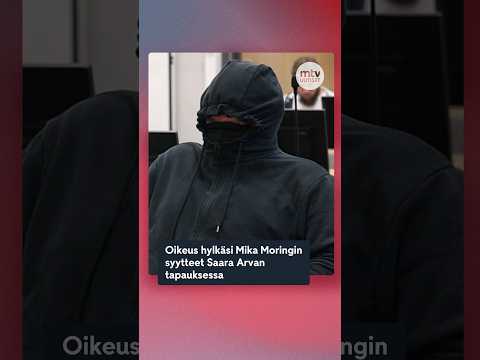 Oikeus hylkäsi Mika Moringin syytteet Saara Arvan tapauksessa