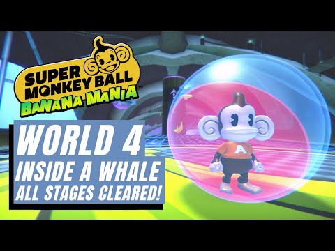 Super Monkey Ball Banana Mania | World 4: Inside a Whale (Story Mode) - ALL STAGES CLEARED!