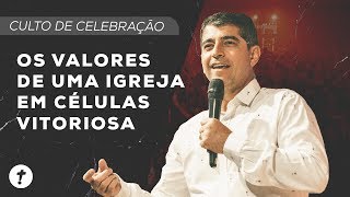 Os Valores De Uma Igreja  Em Células Vitoriosa | Josué Valandro Jr.