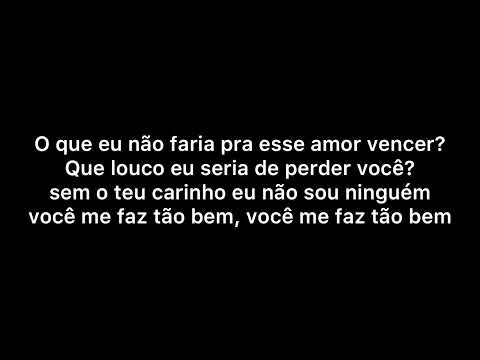 Ferrugem- Pra você acreditar (Letra)