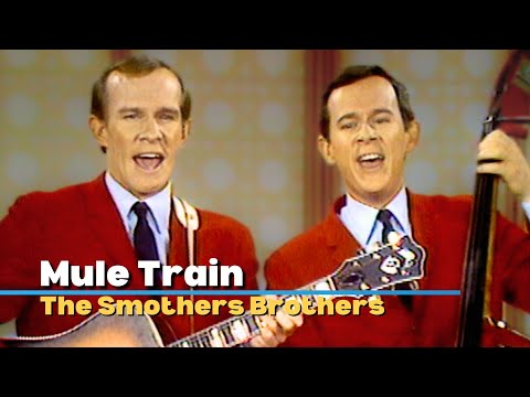 Mule Train | The Smothers Brothers | Smothers Brothers Comedy Hour