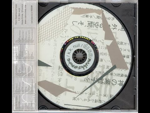 K.K. Null / DISC (Kid606, Lesser, & Matmos) - Nullsonic [Full Album]