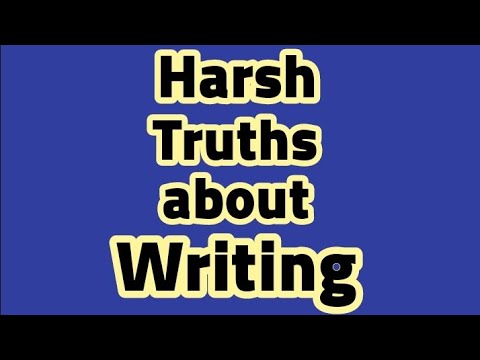 Harsh Writing Advice Every New Writer Needs to Hear...