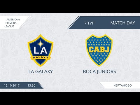 AFL17. America. Primera. Day 7. LA Galaxy - Boca Juniors