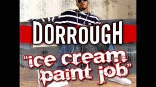 Ice Cream Paint Job (remix) - Dorrough ft. Various Artists