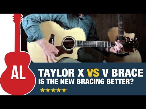Taylor V vs X Bracing - Is Taylor's New Bracing Better?