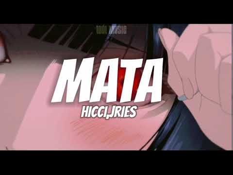 Hicci,Jries - ‘Mata’ (Lyrics)