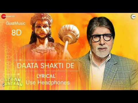 (8D Song) Daata Shakti De - Full Song | Atkan Chatkan | Amitabh Bachchan | Drums Shivamani | Runaa