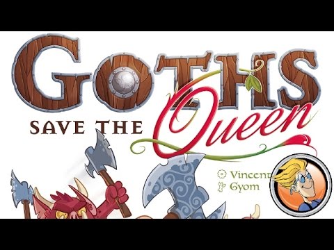 Goths Save the Queen — overview and rules explanation