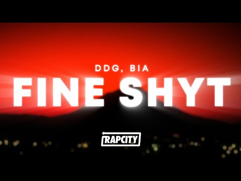DDG - fine shyt (Lyrics) ft. BIA