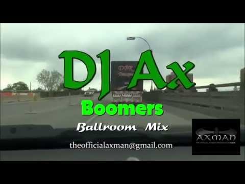 DJ Ax - Boomers Ballroom Mix