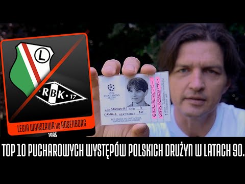 TOP 10 PUCHAROWYCH WYSTĘPÓW POLSKICH DRUŻYN W LATACH 90.