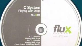 C System - Playing With Dogs