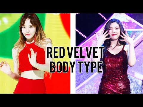 (Kpop) Red Velvet Body Type
