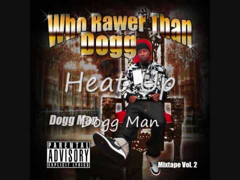 Dogg Man Heat Up
