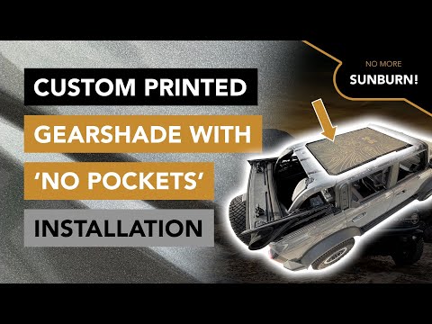 How to Install a Custom Printed Sun Shade with ‘No Pockets’ Design by GearShade - 2021+ Ford Bronco
