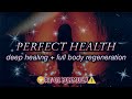 FULL BODY HEALING PERFECT HEALTH SUBLIMINAL Body Regeneration Cleanse Energy