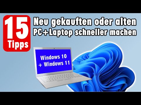 Neu gekauften oder alten PC und Laptop schneller machen mit Windows 11 und 10 - ganz kostenlos