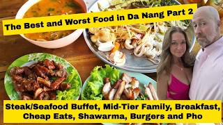 2026 Da Nang Food Guide: The BEST and WORST Buffets, Burgers, Pho, Breakfast & Cheap Eats! Part 2