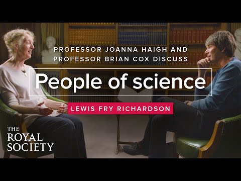 People of Science with Brian Cox - Professor Joanna Haigh on Lewis Fry Richardson