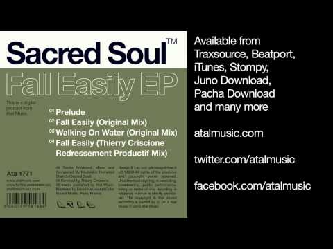 Sacred Soul - Fall Easily (Original Mix) - Atal Music