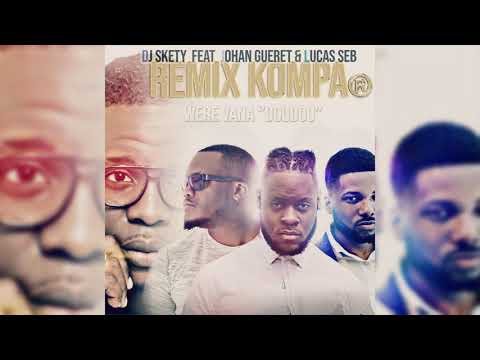 Dj Skety Ft Johan Gueret & Lucas Seb {Doudou - Were Vana Kompa Remix}