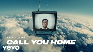 Musik-Video-Miniaturansicht zu Call You Home Songtext von Kelvin Jones