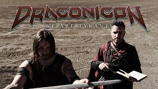 We Are Tyrants - Draconicon
